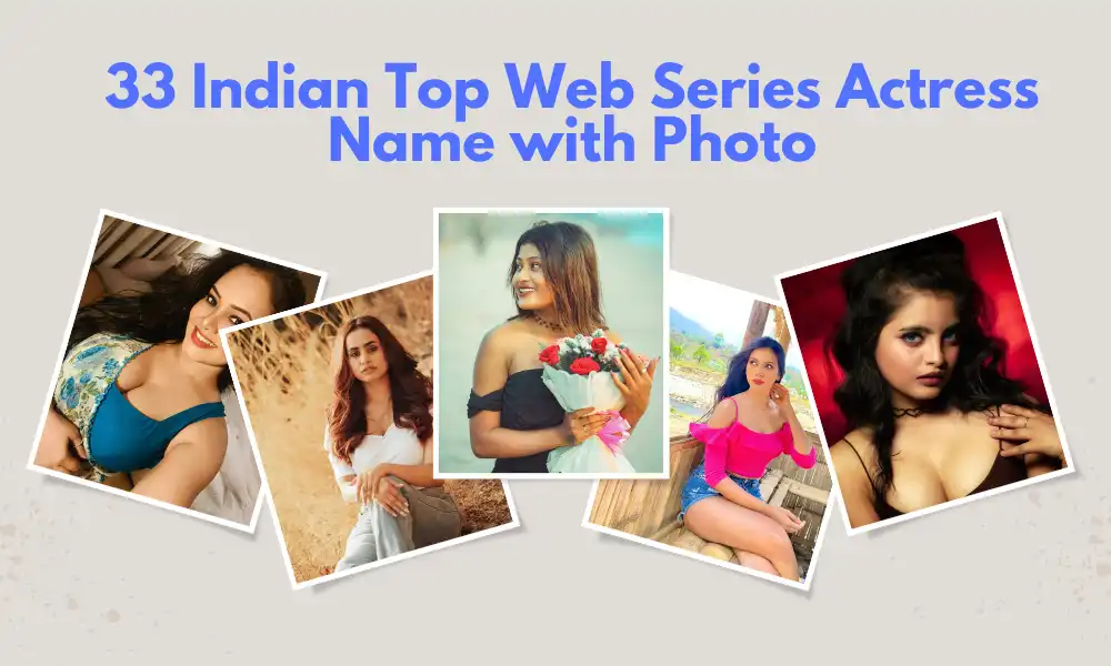 indian top web series actress name with photo